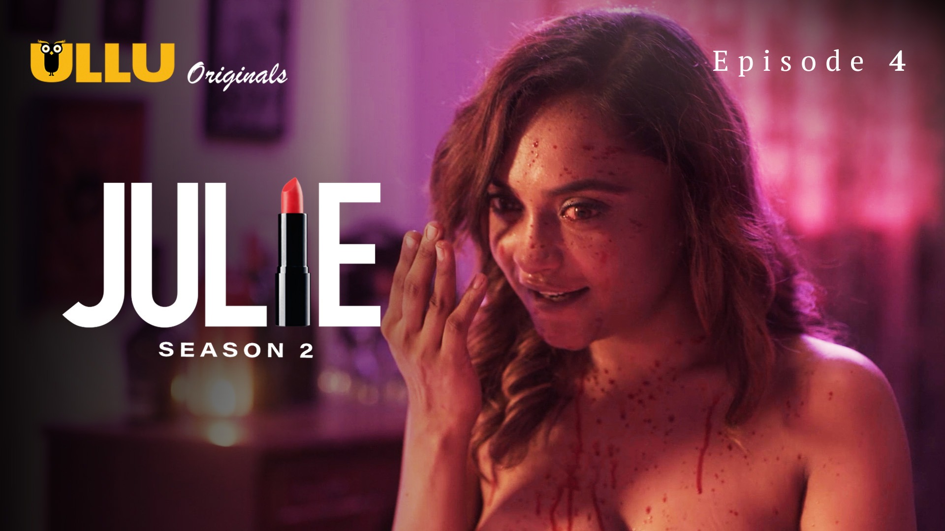 Julie Season 2 Episode 4 Ullu Hindi Hot Web Series - ULLUHotSeries.Com