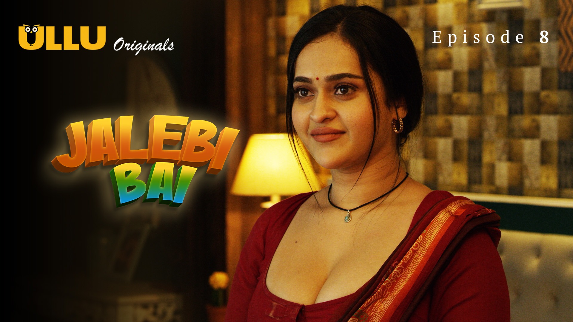 Jalebi Bai Episode 8 Ullu Hindi Hot Web Series - ULLUHotSeries.Com