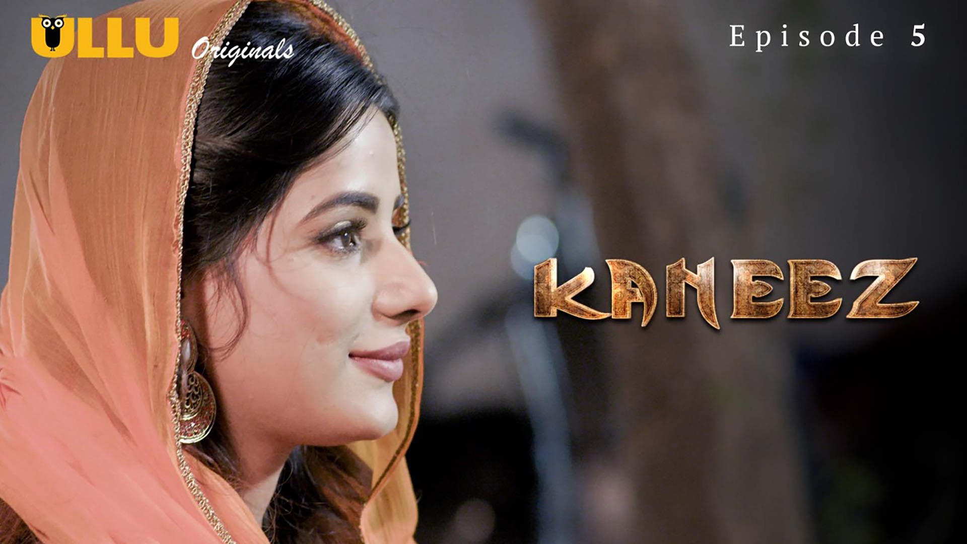 Kaneez Episode 5 Ullu Hindi Hot Web Series - ULLUHotSeries.Com